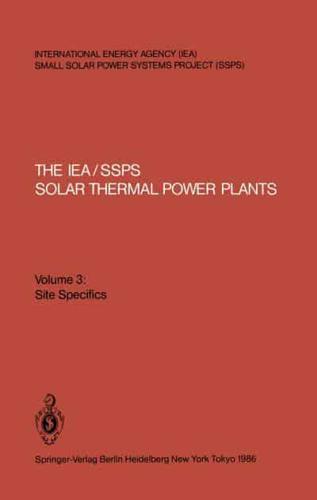 The IEA/SSPS Solar Thermal Power Plants : Facts and Figures