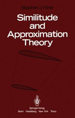 Similitude and Approximation Theory