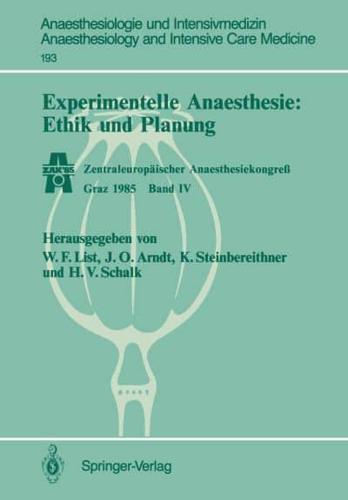 Experimentelle Anaesthesie: Ethik Und Planung