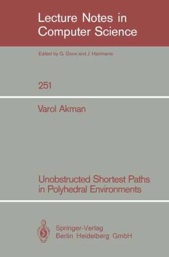 Unobstructed Shortest Paths in Polyhedral Environments