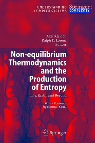 Non-Equilibrium Thermodynamics and the Production of Entropy