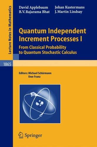 Quantum Independent Increment Processes