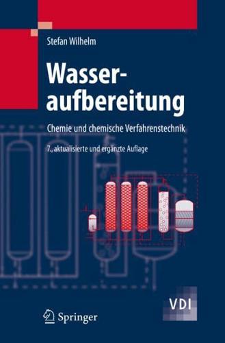 Wasseraufbereitung : Chemie und chemische Verfahrenstechnik