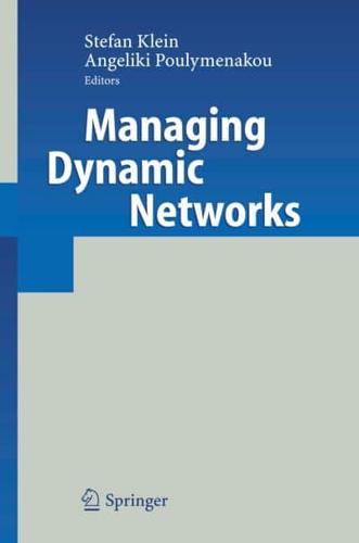 Managing Dynamic Networks : Organizational Perspectives of Technology Enabled Inter-firm Collaboration