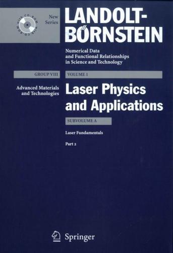 Laser Fundamentals 2. Advanced Materials and Technologies