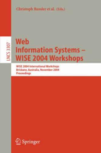 Web information systems - WISE 2004 Workshops