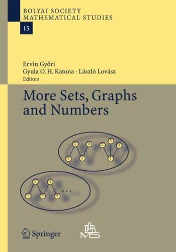 More Sets, Graphs and Numbers