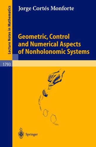 Geometric, Control, and Numerical Aspects of Nonholonomic Systems