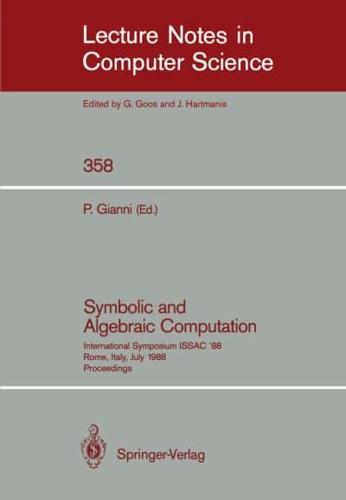 Symbolic and Algebraic Computation : International Symposium ISSAC' 88, Rome, Italy, July 4-8, 1988. Proceedings