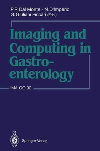 Imaging and Computing in Gastroenterology : IMA.GO 90