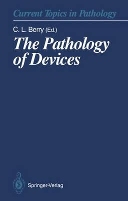 The Pathology of Devices