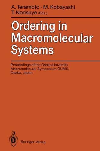 Ordering in Macromolecular Systems