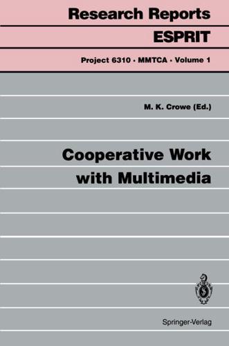 Cooperative Work With Multimedia. Project 6310. MMTCA