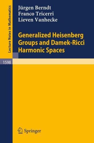 Generalized Heisenberg Groups and Damek-Ricci Harmonic Spaces