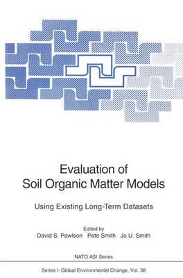 Evaluation of Soil Organic Matter Models Using Existing Long-Term Datasets