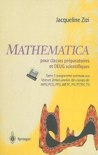 Mathematica TM Pour Classes Préparatoires Et DEUG Scientifiques