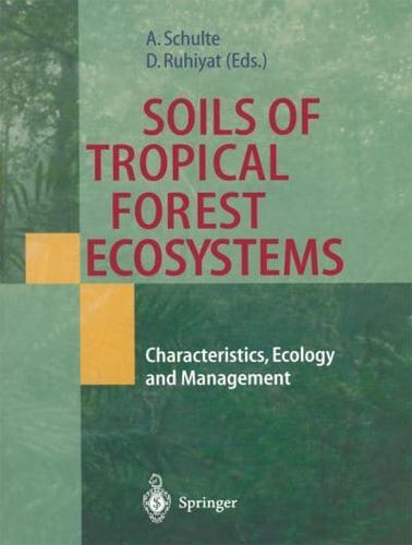 Soils of Tropical Forest Ecosytems