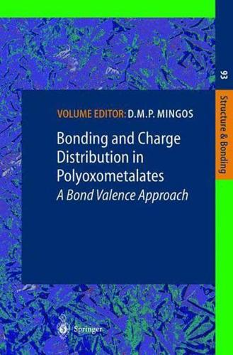 Bonding and Charge Distribution in Polyoxometalates: A Bond Valence Approach