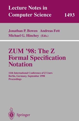 ZUM '98: The Z Formal Specification Notation