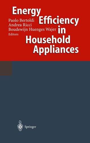 Energy Efficiency in Household Appliances : Proceedings of the First International Conference on Energy Efficiency in Household Appliances, 10-12 November 1997, Florence, Italy