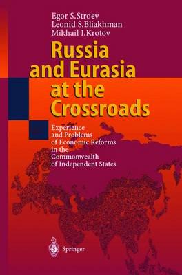 Russia and Eurasia at the Crossroads