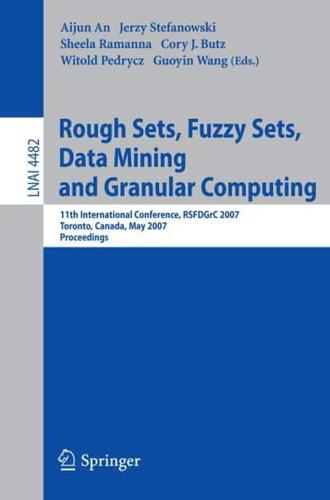 Rough Sets, Fuzzy Sets, Data Mining and Granular Computing Lecture Notes in Artificial Intelligence
