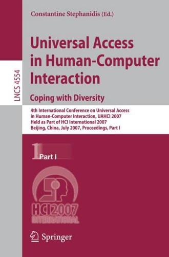 Universal Acess in Human Computer Interaction. Coping With Diversity Programming and Software Engineering