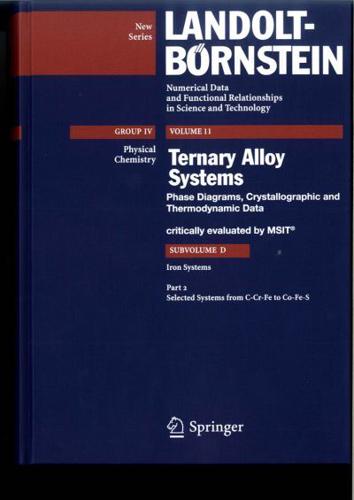 Selected Systems from C-Cr-Fe to Co-Fe-S. Physical Chemistry