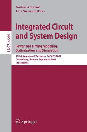 Integrated Circuit and System Design. Power and Timing Modeling, Optimization and Simulation Theoretical Computer Science and General Issues