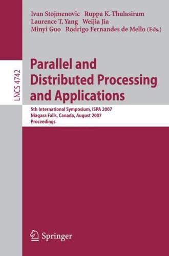 Parallel and Distributed Processing and Applications Theoretical Computer Science and General Issues