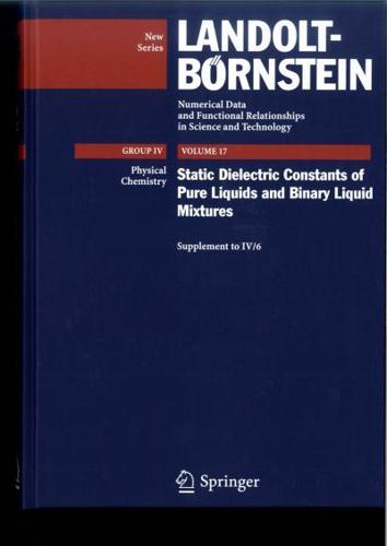 Static Dielectric Constants of Pure Liquids and Binary Liquid Mixtures Physical Chemistry