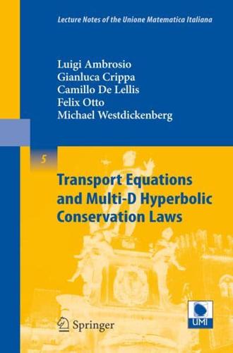 Transport Equations and Multi-D Hyperbolic Conservation Laws