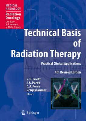 Technical Basis of Radiation Therapy