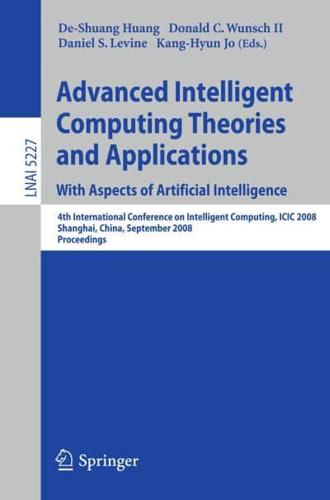 Advanced Intelligent Computing Theories and Applications. With Aspects of Artificial Intelligence Lecture Notes in Artificial Intelligence