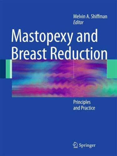 Mastopexy and Breast Reduction : Principles and Practice
