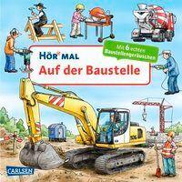 Hör mal (Soundbuch): Auf der Baustelle