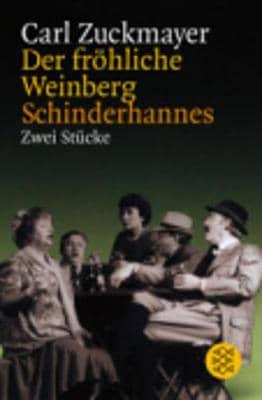 Der Frohliche Weinberg/Schinderhannes