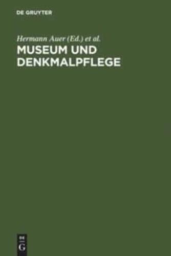 Museum Und Denkmalpflege