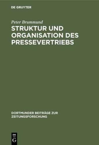 Struktur und Organisation des Pressevertriebs