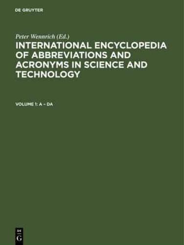 International Encyclopedia of Abbreviations and Acronyms in Science and Technology, Volume 1, A - Da