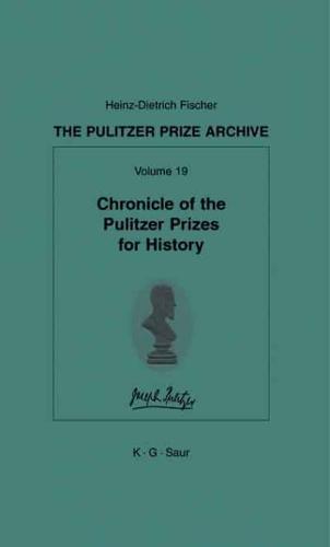 Chronicle of the Pulitzer Prizes for History