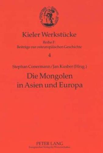 Die Mongolen in Asien Und Europa