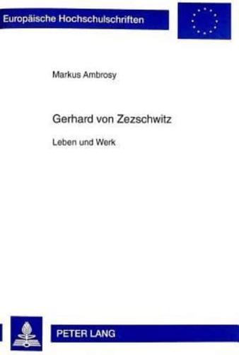 Gerhard Von Zezschwitz Leben Und Werk