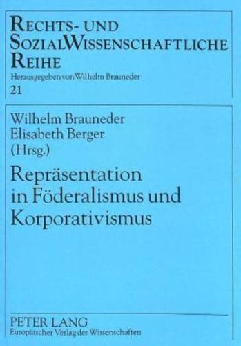 Repräsentation in Föderalismus Und Korporativismus