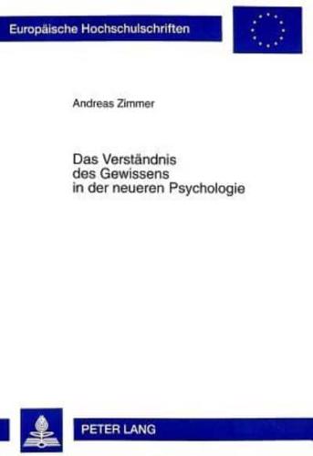 Das Verstandnis Des Gewissens in Der Neueren Psychologie