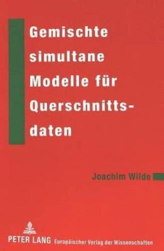 Gemischte Simultane Modelle Fur Querschnittsdaten