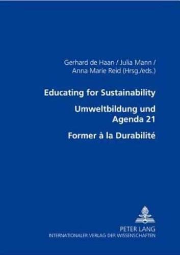 Educating for Sustainability - Umweltbildung Und Agenda 21 - Former a La Durabilite