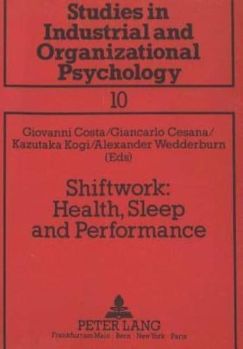 Shiftwork: Health, Sleep and Performance