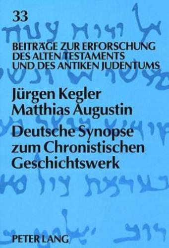 Deutsche Synopse Zum Chronistischen Geschichtswerk