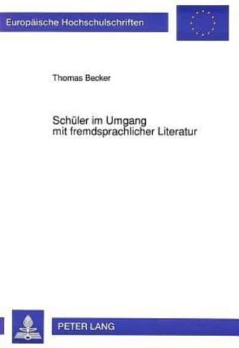 Schuler Im Umgang Mit Fremdsprachlicher Literatur